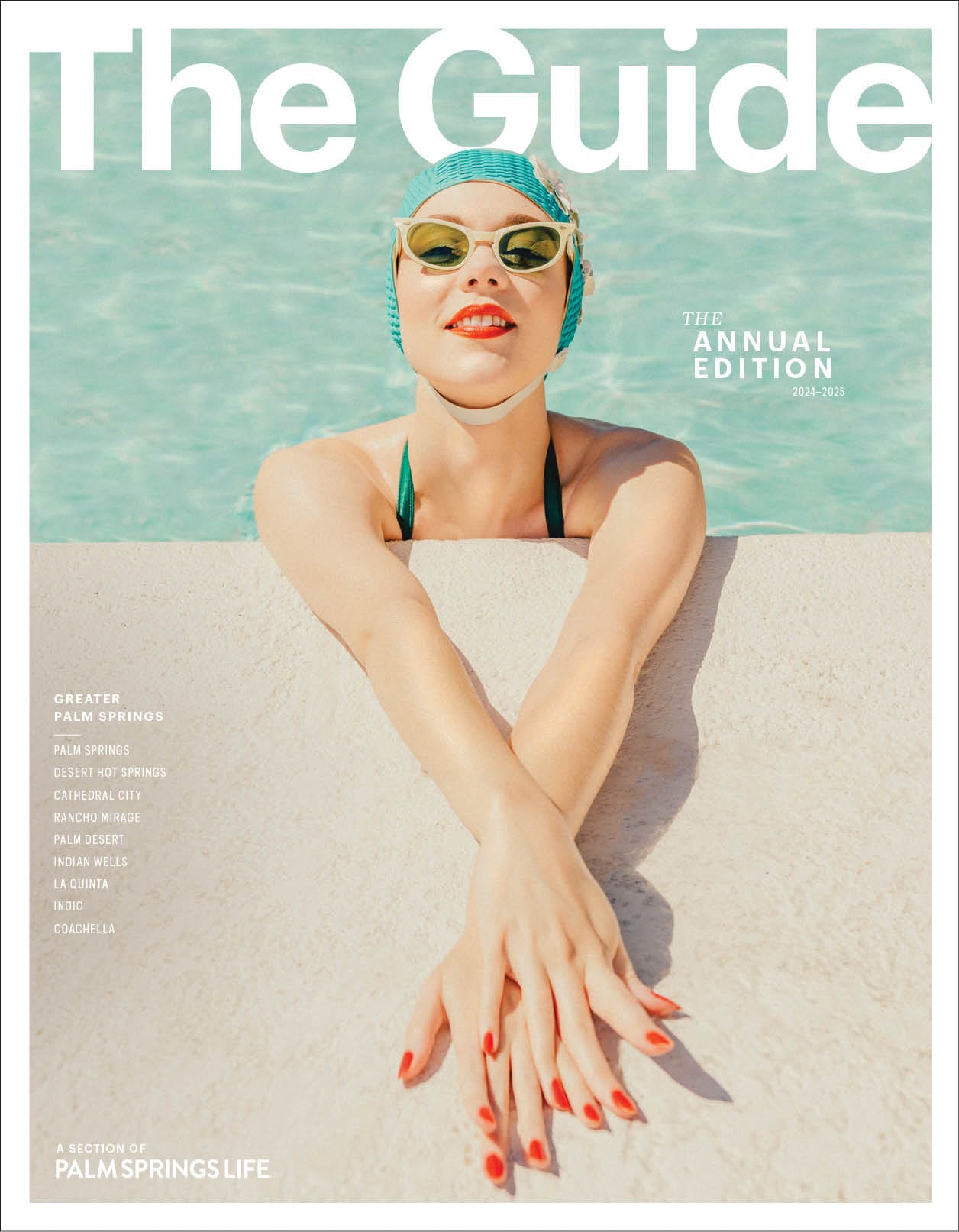 The Guide February 2025, one of Palm Springs Life's lifestyle magazines.