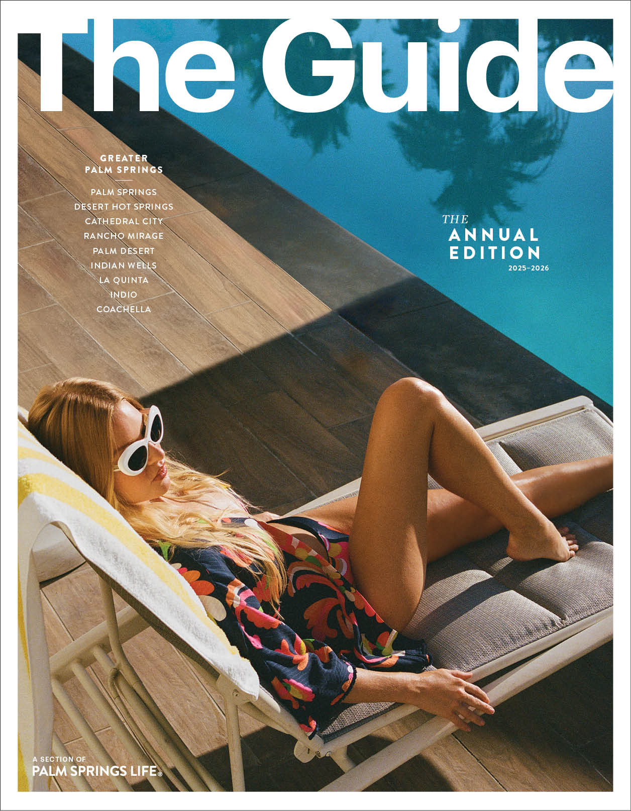 The Guide Annual Edition 2025-2026 magazine cover featuring woman relaxing by pool in Palm Springs