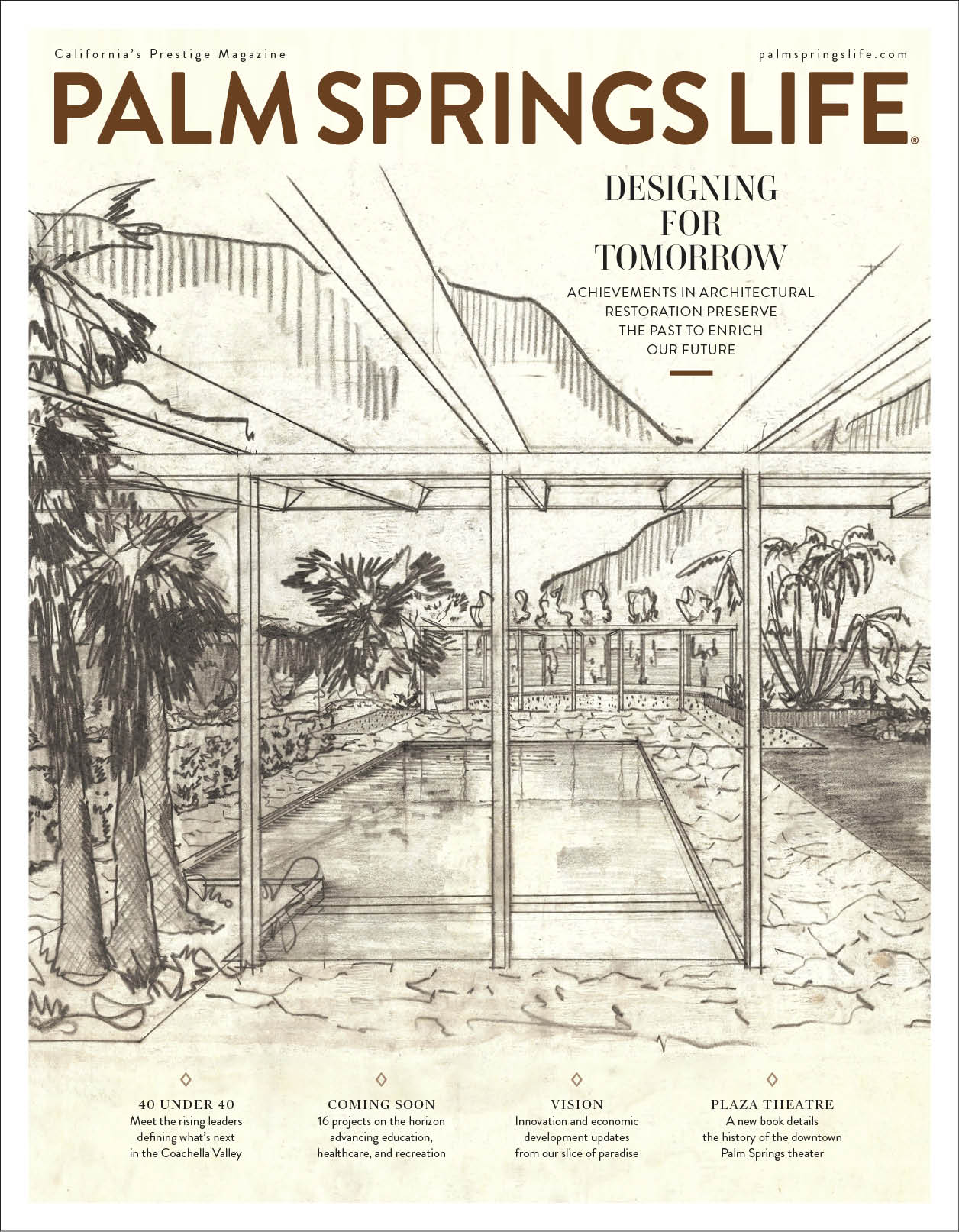 Palm Springs Life magazine cover titled “Designing for Tomorrow,” featuring a hand-drawn architectural sketch highlighting achievements in restoration and design in Palm Springs.