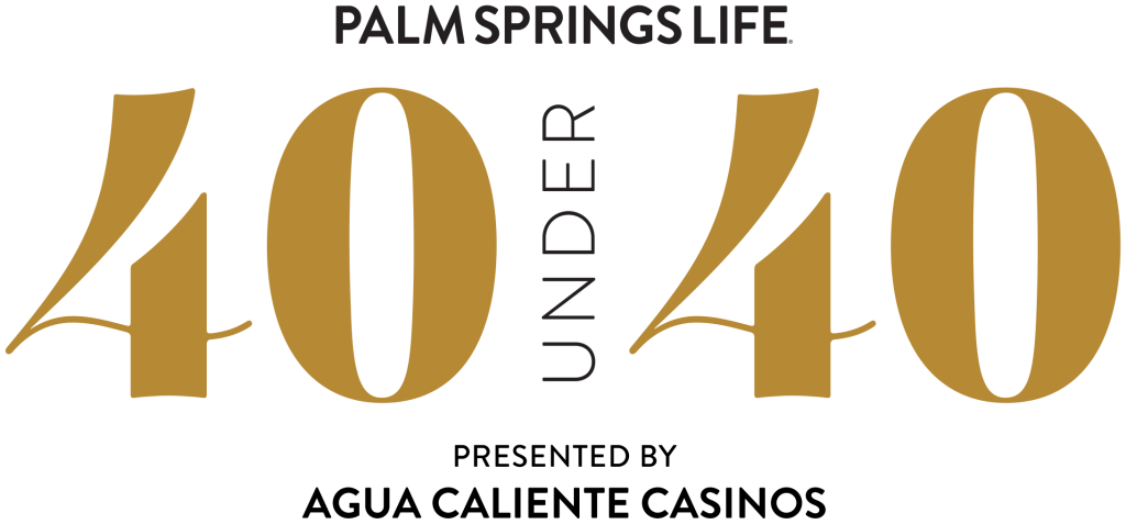 40 Under 40 Presented by Agua Caliente Casinos Logo